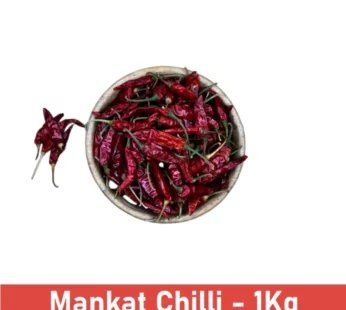 Mankat Spicy Chilli/Mirchi – 1 kg